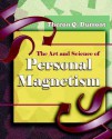 The Art and Science of Personal Magnetism (1913) - Theron Q. Dumont