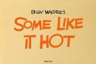 Billy Wilder's Some Like It Hot - Alison Castle, Dan Auiler