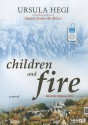 Children and Fire - Ursula Hegi