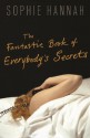 The Fantastic Book of Everybody's Secrets - Sophie Hannah