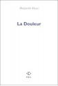 La Douleur - Marguerite Duras