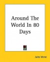 Around the World in 80 Days - Jules Verne