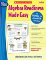 Algebra Readiness Made Easy: Grade 6: An Essential Part of Every Math Curriculum - Mary Cavanagh, Carole E. Greenes, Carol Findell