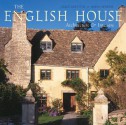 The English House: English Country Houses & Interiors - Sally Griffiths, Simon McBride