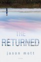 The Returned - Jason Mott