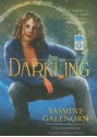 Darkling (Otherworld / Sisters of the Moon #3) - Yasmine Galenorn, Cassandra Campbell