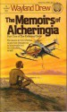 The Memoirs of Alcheringia: Part One of the Erthring Cycle - Wayland Drew