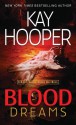 Blood Dreams (Blood trilogy #1 - BCU #10) - Kay Hooper