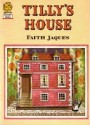 Tilly's House - Faith Jaques