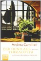 Der Hund aus Terracotta. Commissario Montalbano löst seinen zweiten Fall. - Andrea Camilleri