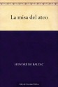 La Misa del Ateo: Coleccin de Clsicos de La Literatura Europea "Carrascalejo de La Jara" - Honoré de Balzac