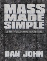 Mass Made Simple - Dan John