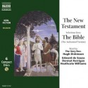 The New Testament: Selections from the Bible (the Authorized Version) - Heathcote Williams, Edward De Souza, Ray Fearon, Dermot Kerrigan, Perry Keenlyside