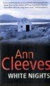 White Nights - Ann Cleeves