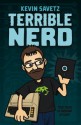 Terrible Nerd - Kevin Savetz