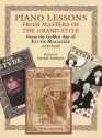 Piano Lessons in the Grand Style: From the Golden Age of The Etude Music Magazine (1913-1940) - Jeffrey Johnson