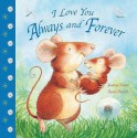 I Love You Always and Forever - Jonathan Emmett, Daniel Howarth