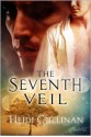 The Seventh Veil - Heidi Cullinan