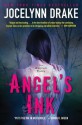 Angel's Ink (The Asylum's Tales, #1) - Jocelynn Drake