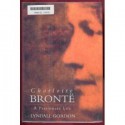 Charlotte Bronte: A Passionate Life - Lyndall Gordon