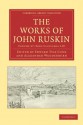 The Works of John Ruskin, Volume 27: Fors Clavigera, I-III - John Ruskin, Edward Tyas Cook, Alexander Wedderburn