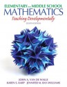 Elementary and Middle School Mathematics: Teaching Developmentally (8th Edition) (Teaching Student-Centered Mathematics Series) - John A. Van de Walle, Karen S. Karp, Jennifer M. Bay-Williams