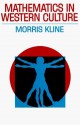 Mathematics in Western Culture - Morris Kline