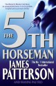 The 5th Horseman (Women's Murder Club #5) - James Patterson, Maxine Paetro