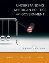 Understanding American Politics and Government, Texas - John J. Coleman, Kenneth M. Goldstein, William G. Howell, L. Tucker Gibson Jr.