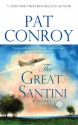 The Great Santini - Pat Conroy