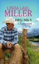 Big Sky Summer - Linda Lael Miller