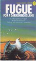 Fugue For A Darkening Island - Christopher Priest