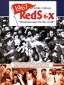 The 1967 Impossible Dream Red Sox: Pandemonium on the Field - Bill Nowlin, Bill Nowlin