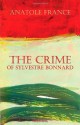 The Crime of Sylvestre Bonnard - Anatole France