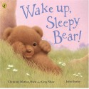 Wake Up, Sleepy Bear - Christine Morton-Shaw, Greg Shaw, John Butler