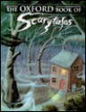 The Oxford Book of Scarytales - Dennis Pepper