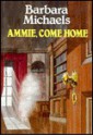 Ammie, Come Home - Barbara Michaels