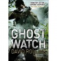 Ghost Watch - David Rollins