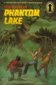 The Secret of Phantom Lake (Alfred Hitchcock and The Three Investigators, #19) - William Arden