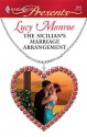 The Sicilian's Marriage Arrangement - Lucy Monroe