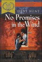 No Promises in the Wind - Irene Hunt