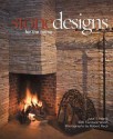 Stone Designs for the Home - John Morris, Candace Walsh