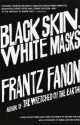 Black Skin, White Masks - Frantz Fanon, Richard Philcox