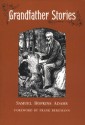 Grandfather Stories - Samuel Hopkins Adams