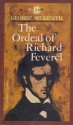 Ordeal of Richard Feverel - George Meredith, Norman Kelvin