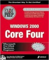 MCSE Windows 2000 Core Four Exam Prep Pack (Books S) [With CDROM] - Ed Tittel, James Michael Stewart, Kurt Hudson