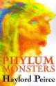 Phylum Monsters - Hayford Peirce