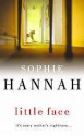 Little Face - Sophie Hannah