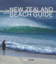 The New Zealand Good Beach Guide: North Island - Tim Rainger