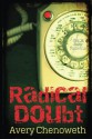 Radical Doubt - Avery Chenoweth